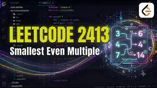 Leetcode 2413 Smallest Even Multiple