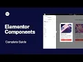 Elementor V4 Components - Complete Guide