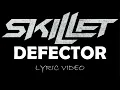 Download Lagu Skillet - Defector - 2024 - Lyric Video