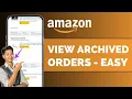 How To View Archived Orders On Amazon App