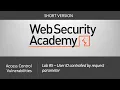 Broken Access Control - Lab URL-based access control can be circumvented Short Version