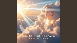 Missing You In Heaven
