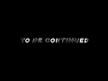 Download Lagu Closing Video To Be Continued free download