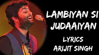 sajda tera kar na sakoon badi lambiyan si judaiyaan lyrics arijit singh lyrics tube