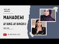 Download Lagu Mahadewi  - Ayang Ayangku //Video Lirik // Lirik Video // Lirik Lagu