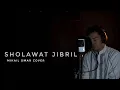 Download Lagu Sholawat Jibril || Mikail Omar Cover