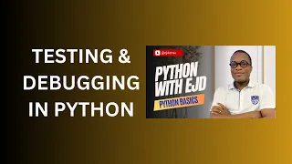 59 Testing Debugging in Python