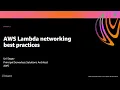 AWS re Invent 2020 AWS Lambda networking best practices