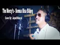 Download Lagu The Mercy's   Semua Bisa Bilang - cover : Jayadi Muncul