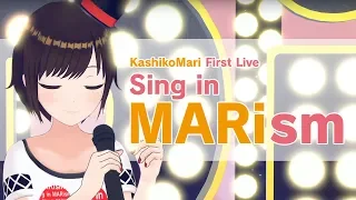 【 6月8日 】KashikoMari First Live - Sing in MARism -