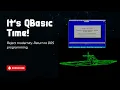 It s QBasic time