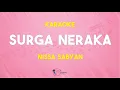 Download Lagu Surga Neraka - Nissa Sabyan ( karaoke Version ) Kualitas Jernih