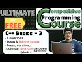 Conditions Loops Jump Statements and Questions C Basics - Part 3 CP Course EP 4
