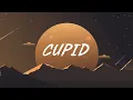 Download Lagu CUPID (Twin Ver.) - FIFTY FIFTY [Lyrics] ~ TikTok Hits ~
