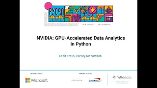 Sponsor Workshop Keith Kraus Bartley Richardson - NVIDIA GPU-Accelerated Data Analytics in Python