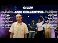 Download Lagu G Luv - 1550 Collective, Gat Putch - Huling Ednis, Nicotine - SAJKA Playlist