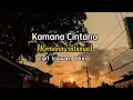 Download Lagu Lagu pop sunda~Kamana Cintana Cipt. Irawan tea (Terjemah lirik Indonesia)