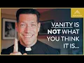 Download Lagu The Symptoms of Vanity (and the Surprising Cure)