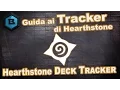 Hearthstone ITA Guida ai Tracker di Hearthstone Hearthstone Deck Tracker