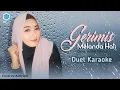 Download Lagu Gerimis Melanda Hati ( Erie Suzan ) Karaoke Version By AzmyUpil