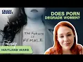 Maitland Ward on Feminism and Pornography