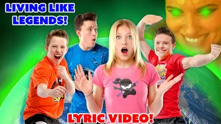 Living Like Legends Ninja Kidz Music Video LYRICS 