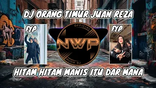 dj hitam hitam manis itu dar mana dj orang timur viral tik tok full bass