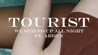 Download Tourist - We Stayed Up All Night (feat. Ardyn) (Official Audio) MP3