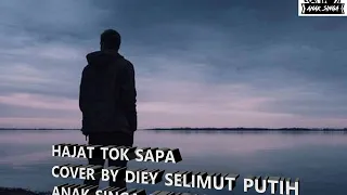 Download DIKIR -HAJAT TOK SAPA MP3