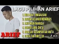 TERKUMPUL LAGU PILIHAN ARIEF RELA KAU TINGGALKAN, DALAM GELAKKU MENANGIS, AKU INGIN BAHAGIA