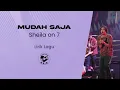 Download Lagu Sheila On 7 - Mudah Saja (Lirik Lagu Terjemahan)