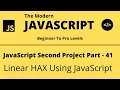 The Modern JavaScript Tutorial Second Project Linear HAX Tech Quick Learner