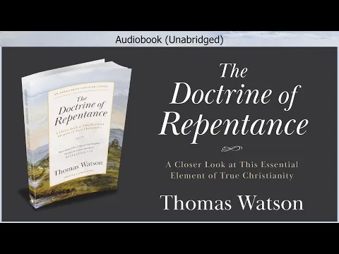 Download MP3 The Doctrine of Repentance | Thomas Watson | Christian Audiobook