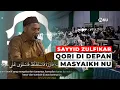 Lagu Sayyid Zulfikar Basyaiban Qori di Tasyakuran 1 Abad NU