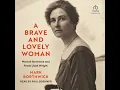 Download Lagu A Brave and Lovely Woman: Mamah Borthwick and Frank Lloyd Wright by Mark Borthwick