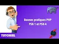 Bonnes pratiques PHP - PSR-1 et PSR-4