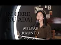 Download Lagu KU ADA ( WELYAR KAUNTU ) - MICHELA THEA COVER