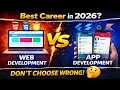 Web Development vs App Development 2026 Guide