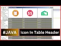 Java JTable Header With Icons - How to Add Images To JTable Header Cells In Java Netbeans