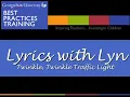 Lyrics with Lyn- Twinkle Twinkle Traffic Light