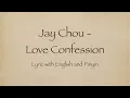 Jay Chou 周杰倫 - Love Confession 告白氣球  with Pinyin and English Translation