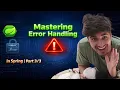 Mastering Error Handling in Spring Part