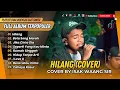 Download Lagu HILANG - JUSTY ALDRIN Ft. WIZZ BAKER \u0026 TOTON CARIBO | JIKA CINTA DIA | LIVE COVER BY ISAK WAANG SIR