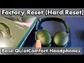 Bose QuietComfort Headphones How to Factory Reset Hard Reset Fix Connecting Problems