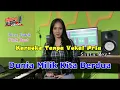 Download Lagu Dunia Milik Kita Berdua//Karaoke Tanpa Vokal Pria