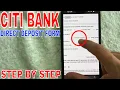How To Find CITI Bank Direct Deposit Form