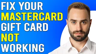 How To Fix Your Mastercard Gift Card Not Working Why Is My MasterCard Gift Card Not Working