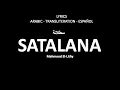 Download Lagu SATALANA -  Mahmood El Lithi Arabic, Transliteration \u0026 Spanish Lyrics)