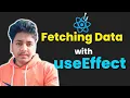 ReactJS Hindi Tutorial - 13 Fetching Data with useEffect React Fetch Data