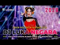 Lagu DJ LUKA NEGARA - KAU HANCURKAN RUMAH YANG MELINDUNGIMU !! DUGEM VIRAL TIKTOK FULL BASS 2026